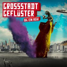 Grossstadtgefl&uuml;ster kommen am 07. Juni mit Ihrem neuen Album "Oh, ein Reh!" auf den Markt