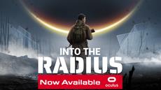 &apos;Into the Radius,&apos; the Dystopian VR Horror Experience, is Set to Launch on Oculus Early Access February 13th