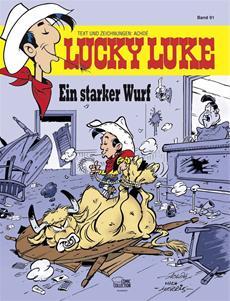 „Lucky Luke - Ein starker Wurf“ (Band 91) trifft ab 13. M&auml;rz mitten ins Schwarze der Lachmuskeln!