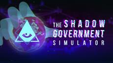 &quot;The Shadow Government Simulator&quot; - play the full game now!