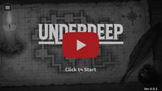 ‘UNDERDEEP’ Coming On STEAM<sup>&trade;</sup> Offers An Immersive Idle RPG Set In A Unique Fantasy World With Deep Dungeon Exploration