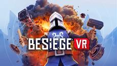 Besiege VR Launches July 31 on Meta Quest - Build, Destroy, and Conquer in Immersive Virtual Reality