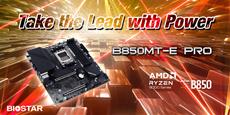 BIOSTAR Introduces the B850MT-E PRO Motherboard