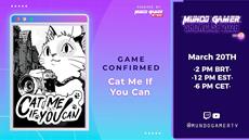 Cat Me If You Can beim Mundo Gamer Showcase 2026 best&auml;tigt