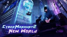 CYBER MANHUNT 2: NEW WORLD Launches on Steam Early Access this May 10