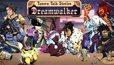 D&amp;D inspired visual novel Tavern Talk Stories: Dreamwalker launches new demo // Steam Next Fest!