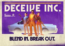 DECEIVE INC. Opens for Business; Blend In and Break Out in This Spy vs. Spy Extraction Shooter, Available Today