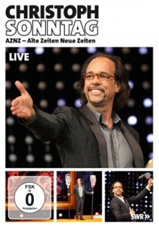 Der Kabarettist Christoph Sonntag ver&ouml;ffentlicht am 31. August 2012 sein Erfolgs-Programm &quot;AZNZ - Alte Zeiten Neue Zeiten&quot; auf DVD