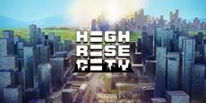 Der Playtest zu Highrise City startet am 27. Januar - Neues Feature Showcase und frische Screenshots ver&ouml;ffentlicht