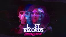 DON’T NOD und Maximum Entertainment ver&ouml;ffentlichen die phyische Ausgabe von Lost Records: Bloom &amp; Rage