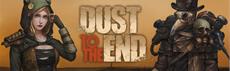 Dust To The End is now fully available on Steam