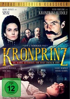DVD-V&Ouml; | „Der Kronprinz - Die wahre Geschichte von Sissis einzigem Sohn“ am 07.03.2014