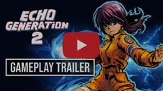 Echo Generation 2 zeigt neuen Trailer w&auml;hrend The MIX Spring Showcase