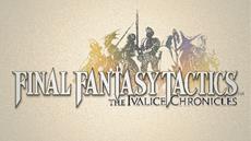 Final Fantasy TACTICS - THE IVALICE CHRONICLES erscheint am 30. September f&uuml;r aktuelle Plattformen
