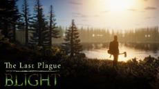 Game Launch | Save Humanity and Survive a Harsh Open World in ‘The Last Plague: Blight,’ Out Now on Steam