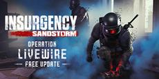 Insurgency: Sandstorms n&auml;chstes wichtiges kostenlose Content Update, Operation: Livewire, ist jetzt verf&uuml;gbar