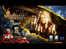 Last Days of Lazarus - Console Release Date Announced