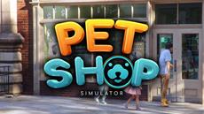 Manage your own pet shop in the new game on Steam - Pet Shop Simulator