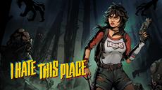 M&ouml;gen die Albtr&auml;ume beginnen! | I Hate This Place erscheint heute 