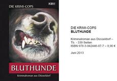 Neuerscheinung DIE KRIMI-COPS &quot;Bluthunde&quot;, Neues zur &quot;Tatort-Eifel&quot;-Recherche
