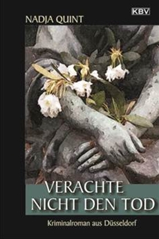 Neuerscheinung und Interview: NADJA QUINT "Verachte nicht den Tod" 