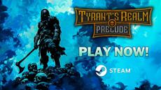 Open the Gate to Epic Fantasy with Tyrant’s Realm: Prelude