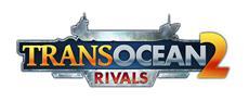 TransOcean2 - Rivals - Update bringt neue Individualisierungsoptionen f&uuml;r das Endlos-Spiel