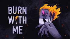 Permanently burn your cards and your soul in Burn With Me, out now on PC via Steam