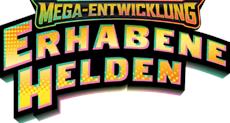 Pokémon-Sammelkartenspiel: Mega-Entwicklung - Erhabene Helden erscheint bald