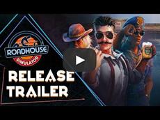 Roadhouse Simulator Is Open for Business: Out Now on Steam