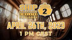 Ship Graveyard Simulator 2: Prologue - Launching April 26th, 2023!