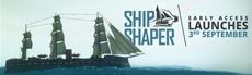ShipShaper Sets Sail for Steam Early Access on 3 September