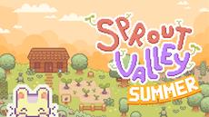 Start your vacation with Sprout Valley! A hot, huge summer update and patch is coming!