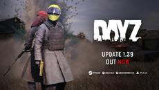 The DayZ update 1.29 delivers a performance boost, terrain upgrades and new gear.