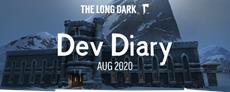 The Long Dark - DEV DIARY August 2020