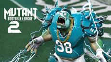 The Mutants Are Coming - To Mutant Football League 2’s Early Access Launch on Steam Today