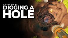 The PC Smash Hit A Game About Digging A Hole Breaks Ground on Consoles This December