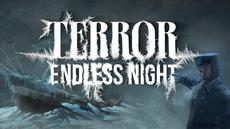 The winter is coming to a close but it may yet pull us back into its frigid arms with Terror: Endless Night from Feardemic.