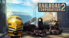 Track to the Future: Railroad Corporation 2 Sparks to Life Today!