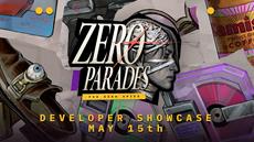 Tune in to the ZERO PARADES: For Dead Spies Showcase on Friday, May 15