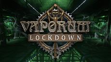 Vaporum: Lockdown Out Now on PS5, PS4, Xbox Series X|S, and Xbox One