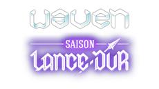 WAVEN: Lance-Dur Saison - Kapitel 2: Belladonna vorgestellt