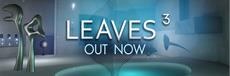Wo echte Kunst zur surrealen Videospielwelt wird | LEAVES 3 erscheint heute